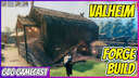 Valheim Forge Build Valheim Build