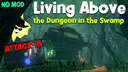 Living Above the Dungeon in the Swamp | VALHEIM Valheim Build