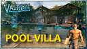 Pool Villa Valheim Build
