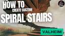 Custom Spiral Stairs (Vanilla) Valheim Build