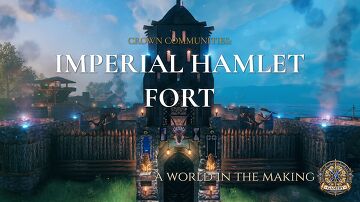 Crown Communities: Imperial Hamlet Fort Valheim Build