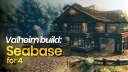 Seabase for 4 Valheim Build
