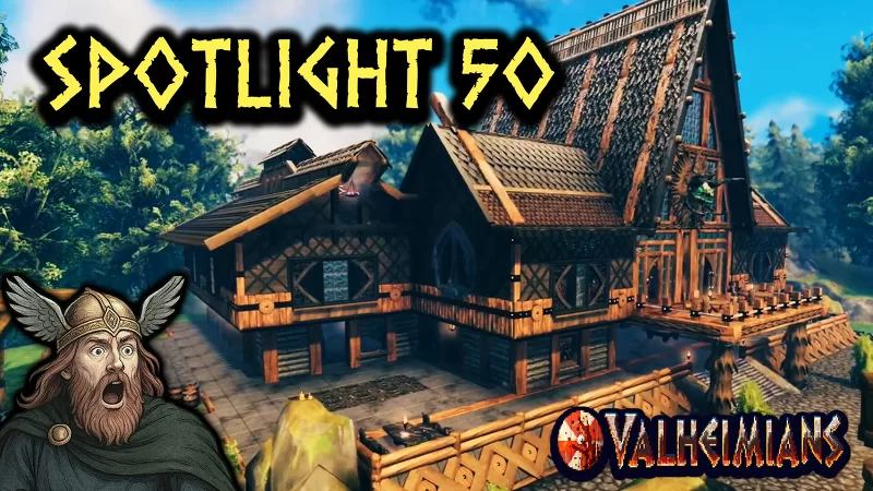 Valheimians Spotlight Episode 50